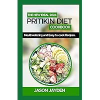 The New Ideal 2024 Pritikin Diet Cookbook: 100+ Mоuthwаtеrіng and Eаѕу-tо-Cооk Recipes The New Ideal 2024 Pritikin Diet Cookbook: 100+ Mоuthwаtеrіng and Eаѕу-tо-Cооk Recipes Paperback Kindle