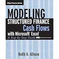 Modeling Structured Finance Cash Flows with Microsoft Excel: A Step-by-Step Guide Modeling Structured Finance Cash Flows with Microsoft Excel: A Step-by-Step Guide Paperback Kindle