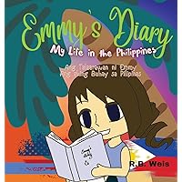 Emmy's Diary: My Life in the Philippines Bilingual Emmy's Diary: My Life in the Philippines Bilingual Hardcover