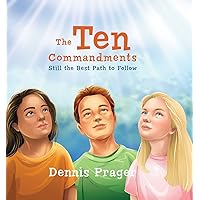 The Ten Commandments: Still the Best Path to Follow The Ten Commandments: Still the Best Path to Follow Hardcover