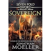 Sevenfold Sword: Sovereign (Sevenfold Sword- A Fantasy Series Book 12) Sevenfold Sword: Sovereign (Sevenfold Sword- A Fantasy Series Book 12) Kindle Paperback