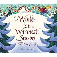 Winter Is the Warmest Season Winter Is the Warmest Season Hardcover Paperback