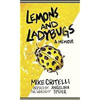Lemons and Ladybugs Lemons and Ladybugs Kindle Paperback