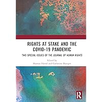 Rights at Stake and the COVID-19 Pandemic Rights at Stake and the COVID-19 Pandemic Hardcover