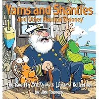 Yarns and Shanties (And Other Nautical Baloney): The Twelfth Sherman's Lagoon Collection (Volume 12) Yarns and Shanties (And Other Nautical Baloney): The Twelfth Sherman's Lagoon Collection (Volume 12) Paperback