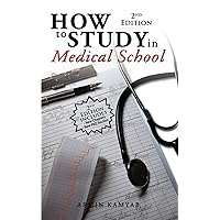 How to Study in Medical School, 2Nd Edition How to Study in Medical School, 2Nd Edition Kindle Paperback