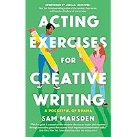 Acting Exercises for Creative Writing (A Pocketful of Drama)
