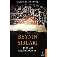 Beynin Sırları: Pelin Çift ile Gündem Ötesi Kitaplığı - 3 (Turkish Edition)