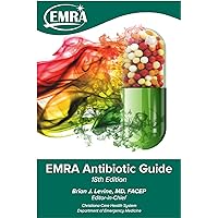 EMRA Antibiotic Guide, 18th ed.