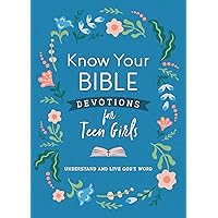 Know Your Bible Devotions for Teen Girls