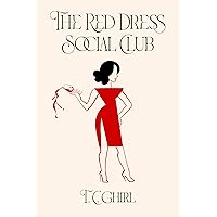 The Red Dress Social Club: How one woman redefined life, love, and sex after 50
