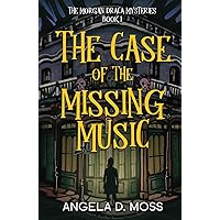 The Case of the Missing Music (The Morgan Draca Mysteries)
