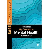Key Concepts in Mental Health (SAGE Key Concepts series) Key Concepts in Mental Health (SAGE Key Concepts series) Hardcover Paperback