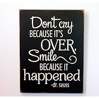 Don't Cry Because It's Over Smile Because It Happened Wood Sign, Rustic Wall Hanging Sign Wooden Sign for Cafes Bar Wall Home Decor 10