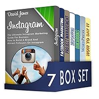 Internet Marketing Strategies 7 in 1 Box Set : Instagram, Facebook Marketing, Project Management, Dropshipping Blueprint for Beginners, Quickbooks, WordPress, How to say it!