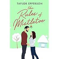 The Rules of Mistletoe (The Nelson Sisters Book 2) The Rules of Mistletoe (The Nelson Sisters Book 2) Kindle Paperback
