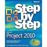 Microsoft Project 2010 Step by Step Microsoft Project 2010 Step by Step Kindle Paperback