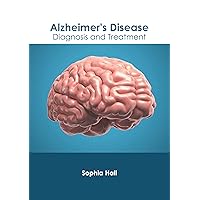 Alzheimer's Disease: Diagnosis and Treatment