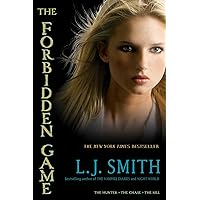 The Forbidden Game: The Hunter; The Chase; The Kill The Forbidden Game: The Hunter; The Chase; The Kill Kindle Paperback