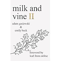 Milk and Vine II Milk and Vine II Paperback