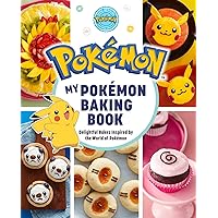 My Pokémon Baking Book: Delightful Bakes Inspired by the World of Pokémon My Pokémon Baking Book: Delightful Bakes Inspired by the World of Pokémon Hardcover Kindle