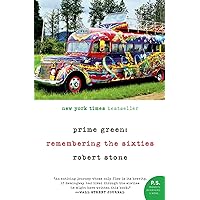 Prime Green: Remembering the Sixties Prime Green: Remembering the Sixties Paperback Kindle Hardcover