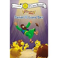 The Beginner's Bible Daniel and the Lions' Den: My First (I Can Read! / The Beginner's Bible) The Beginner's Bible Daniel and the Lions' Den: My First (I Can Read! / The Beginner's Bible) Paperback Kindle