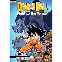 Dragon Ball: Chapter Book, Vol. 8: Fight to the Finish! (8) (Dragon Ball: Chapter Books) Dragon Ball: Chapter Book, Vol. 8: Fight to the Finish! (8) (Dragon Ball: Chapter Books) Paperback