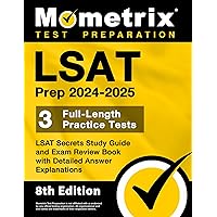 LSAT Prep 2024-2025 - 3 Full-Length Practice Tests, LSAT Secrets Study Guide and Exam Review Book with Detailed Answer Explanations: [8th Edition] LSAT Prep 2024-2025 - 3 Full-Length Practice Tests, LSAT Secrets Study Guide and Exam Review Book with Detailed Answer Explanations: [8th Edition] Paperback Kindle