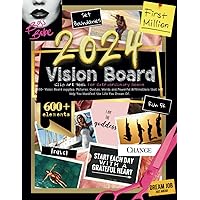 2024 Vision Board Clip Art Book for Extraordinary Women: 600+ Vision Board Supplies: Pictures, Quotes, Words and Powerful Affirmations that Will Help You Manifest the Life You Dream Of