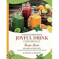 Joyful Drink Experience: Juices, Smoothies & Mocktails