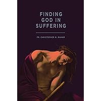 Finding God in Suffering Finding God in Suffering Paperback Kindle