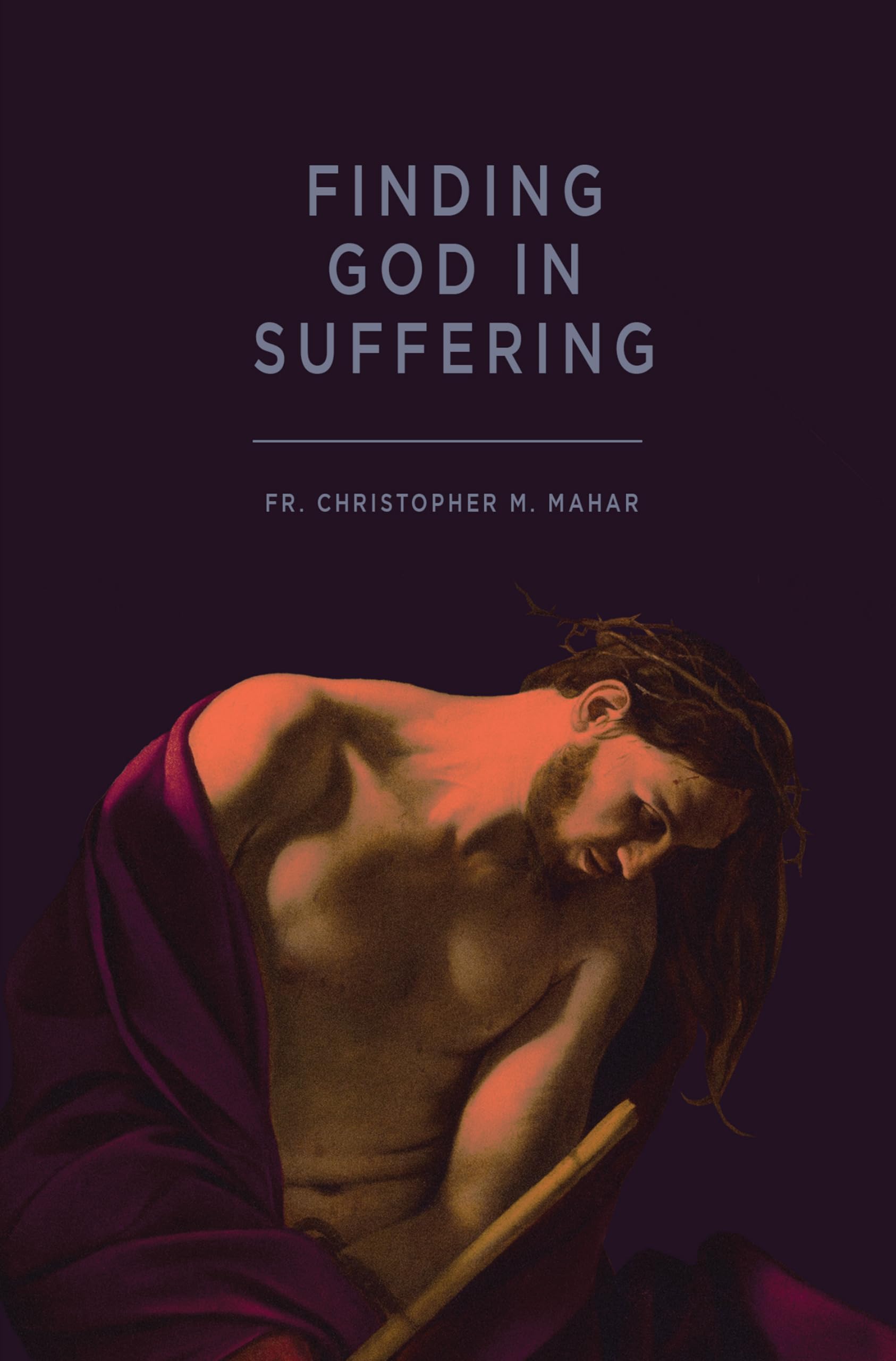 Finding God in Suffering