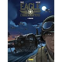 Eagle, l'aigle à deux têtes - Tome 4 - Rédemption (French Edition) Eagle, l'aigle à deux têtes - Tome 4 - Rédemption (French Edition) Kindle Hardcover