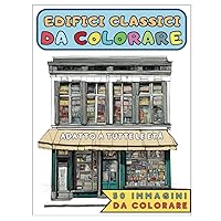 Edifici classici: 50 immagini da colorare (Italian Edition)