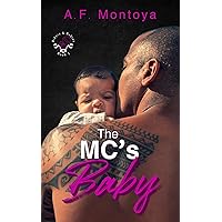 The MC's Baby (Bikers and Babies series Book 1) The MC's Baby (Bikers and Babies series Book 1) Kindle Paperback