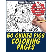 50 Guinea Pigs Coloring Book for Kids and Adults: +50 Amazing Facts about Guinea Pigs. Coloring Book for Children and Grown-Ups. Color and Learn with Janelle - Animals - Vol. 36 (Italian Edition) 50 Guinea Pigs Coloring Book for Kids and Adults: +50 Amazing Facts about Guinea Pigs. Coloring Book for Children and Grown-Ups. Color and Learn with Janelle - Animals - Vol. 36 (Italian Edition) Paperback
