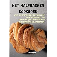 Het Halfbakken Kookboek (Dutch Edition)