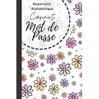 Repertoire Alphabétique: Carnet Mot de Passe | 110 pages | 6x9 Pouces (French Edition)