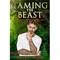 Taming the Beast: A Romantic Christmas Disaster Novella Taming the Beast: A Romantic Christmas Disaster Novella Paperback