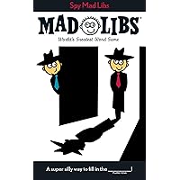 Spy Mad Libs: World's Greatest Word Game Spy Mad Libs: World's Greatest Word Game Paperback