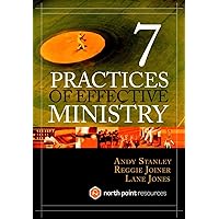 Seven Practices of Effective Ministry Seven Practices of Effective Ministry Hardcover Kindle Audible Audiobook Paperback Audio CD