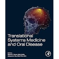 Translational Systems Medicine and Oral Disease Translational Systems Medicine and Oral Disease Kindle Paperback