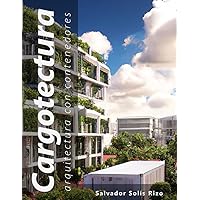 Cargotectura - Arquitectura con Contenedores (Spanish Edition)