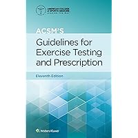 LWW - ACSM's Guidelines for Exercise Testing and Prescription (American College of Sports Medicine) LWW - ACSM's Guidelines for Exercise Testing and Prescription (American College of Sports Medicine) Paperback Kindle Spiral-bound