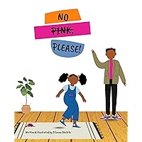No Pink Please! No Pink Please! Kindle Paperback