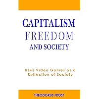 Capitalism, Freedom and Society
