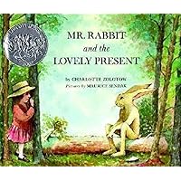 Mr. Rabbit and the Lovely Present: A Caldecott Honor Award Winner Mr. Rabbit and the Lovely Present: A Caldecott Honor Award Winner Hardcover Paperback Audible Audiobook Library Binding Audio CD