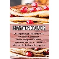 Granatepleparadis (Norwegian Edition)