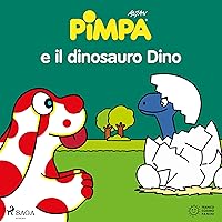 Pimpa e il dinosauro Dino Pimpa e il dinosauro Dino Audible Audiobook